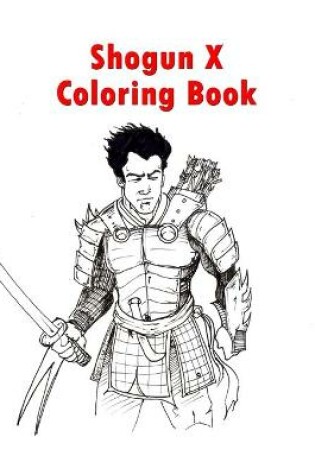 Cover of Shogun X Coloring Book