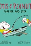 Book cover for Otis and Peanut Forever and Ever