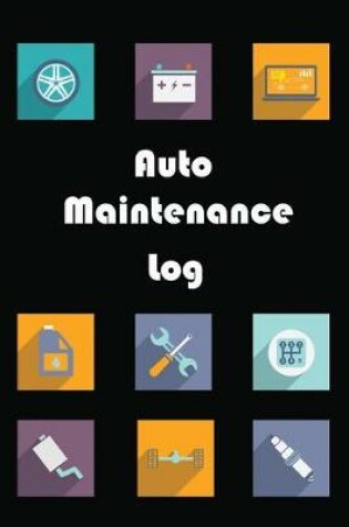 Cover of Auto Maintenance Log