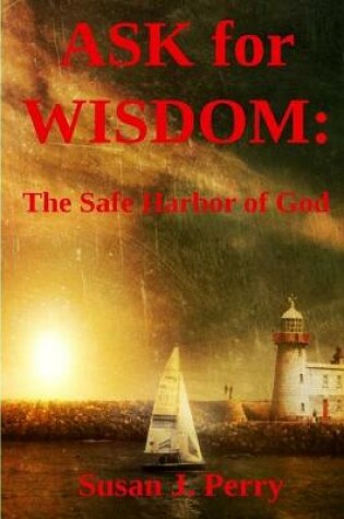 Cover of Ask for Wisdom