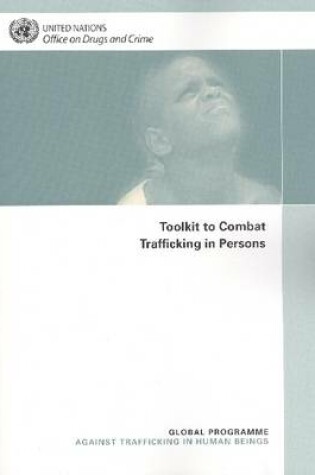 Cover of Toolkit to Combat Trafficking in Persons