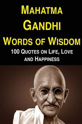 Book cover for Mahatma Gandhi Words of Wisdom