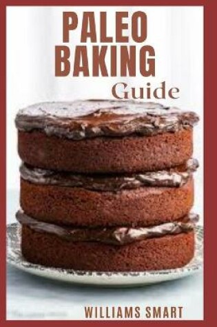 Cover of Paleo Baking Guide