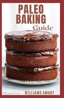 Book cover for Paleo Baking Guide