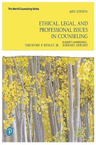 Cover of Ethical, Legal, and Professional Issues in Counseling