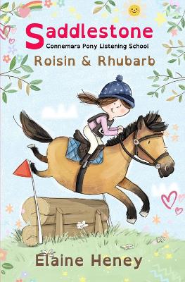 Book cover for Saddlestone Connemara Pony Listening School | Roisin and Rhubarb - Dyslexia Friendly