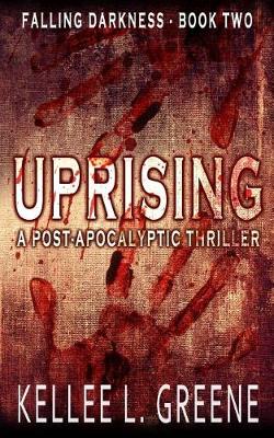 Cover of Uprising - A Post-Apocalyptic Thriller