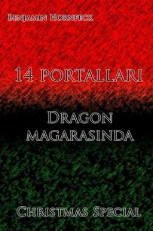 Cover of 14 Portallari - Dragon Magarasinda Christmas Special