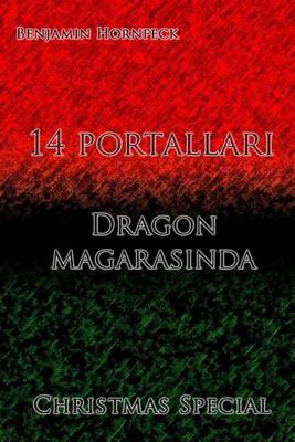 Book cover for 14 Portallari - Dragon Magarasinda Christmas Special