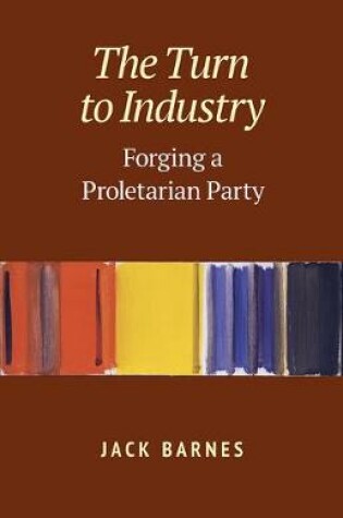 Cover of The Turn to Industry