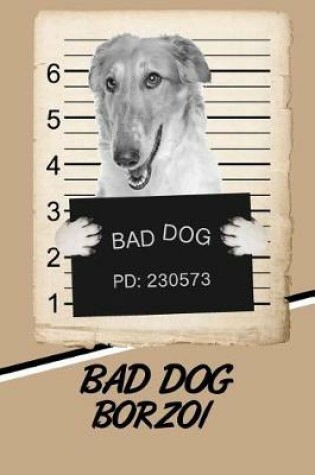 Cover of Bad Dog Borzoi