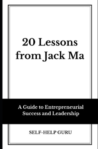 Cover of 20 Lessons from Jack Ma