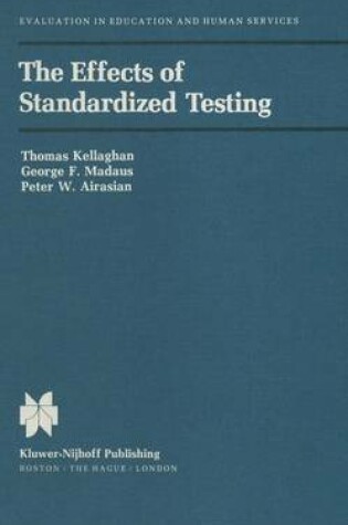 Cover of The Effects of Standardized Testing