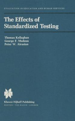 Book cover for The Effects of Standardized Testing