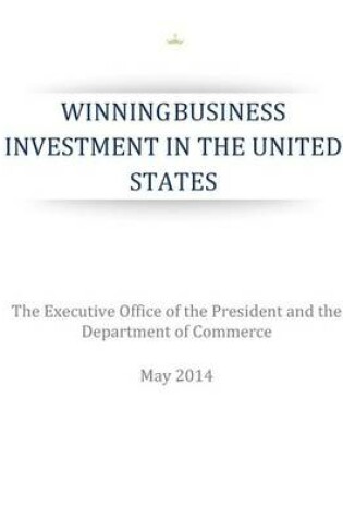 Cover of Winning Business Investments in the United States