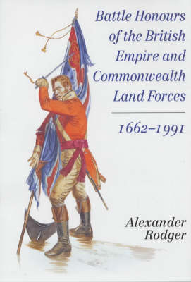Book cover for Battle Honours of the British Empire and Commonwealth Land Forces 1662-1991