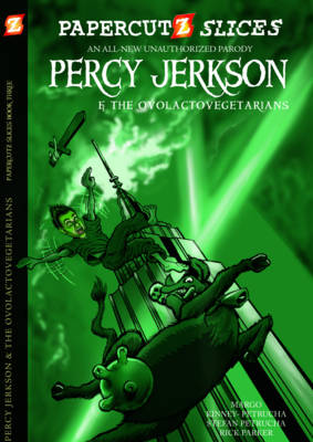 Book cover for Papercutz Slices #3: Percy Jerkson and the Ovolactovegetarians
