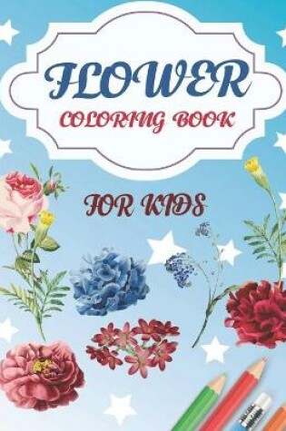 Cover of Flower Coloring Book for Kids