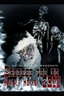 Book cover for Schegge per un Natale Horror 2016