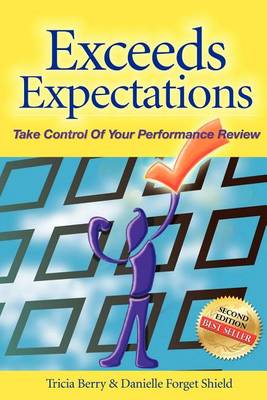 Book cover for Exceeds Expectations - Take Control of Your Performance Review