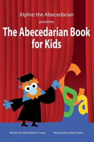 Cover of The Abecedarian Book for Kids