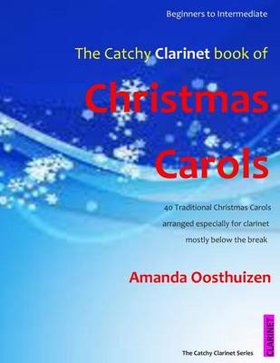 Book cover for The Catchy Clarinet Book of Christmas Carols