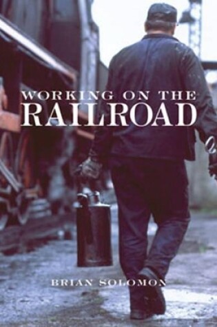 Cover of Working on the Railroad