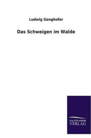 Cover of Das Schweigen Im Walde