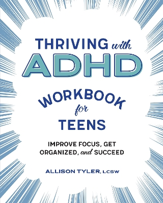 Cover of Thriving with ADHD Workbook for Teens