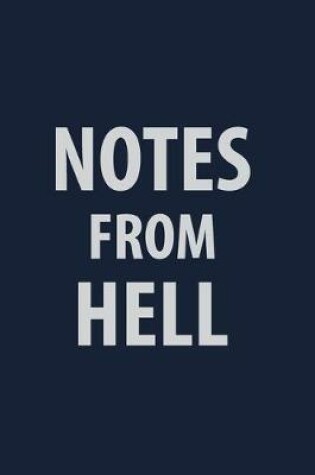 Cover of Notes From Hell