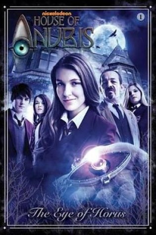 Cover of The Eye of Horus (House of Anubis)