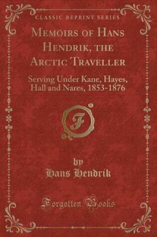 Cover of Memoirs of Hans Hendrik, the Arctic Traveller