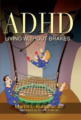 Book cover for ADHD - Living without Brakes