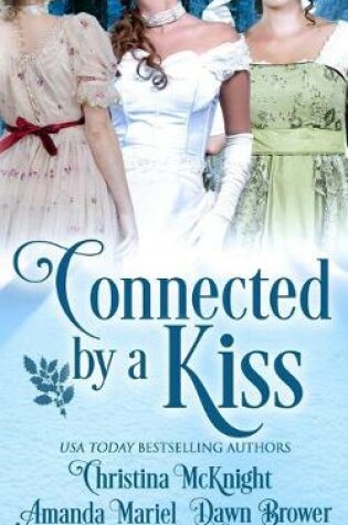 Cover of Connected by a Kiss
