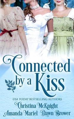 Book cover for Connected by a Kiss