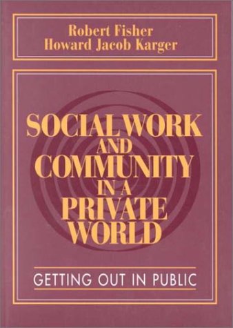 Book cover for Social Work and Community in a Private World