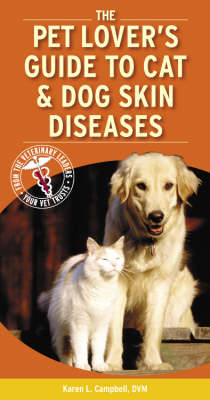 Book cover for The Pet Lover's Guide to Cat and Dog Skin Diseases