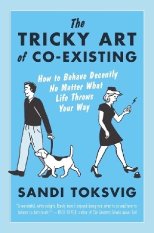 Cover of The Tricky Art of Co-Existing