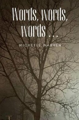 Cover of Words, words, words ...