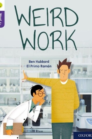 Cover of Oxford Reading Tree Word Sparks: Level 11: Weird Work