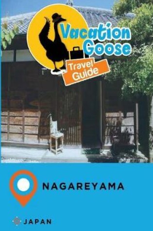 Cover of Vacation Goose Travel Guide Nagareyama Japan