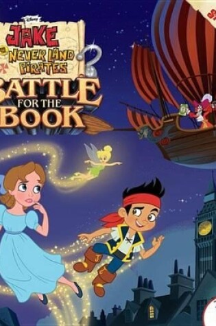 Cover of Jake and the Never Land Pirates Battle for the Book