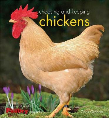 Book cover for Choosing and Keeping Chickens