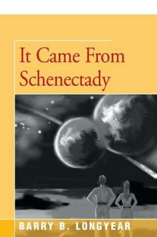Cover of It Came from Schenectady