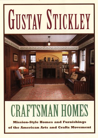 Book cover for Gustav Stickley--Craftsman Homes