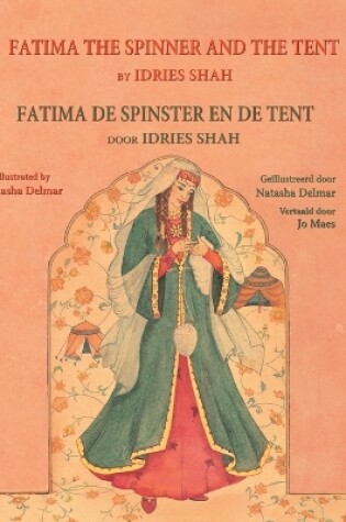 Cover of Fatima the Spinner and the Tent / Fatima de spinster en de tent