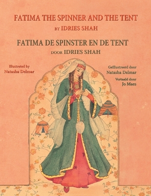 Book cover for Fatima the Spinner and the Tent / Fatima de spinster en de tent