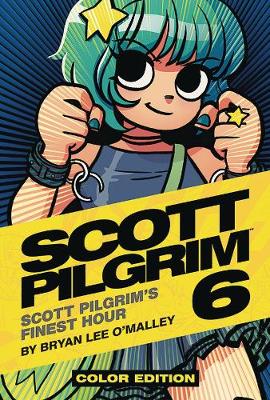 Book cover for Scott Pilgrim Color Hardcover Volume 6: Finest Hour