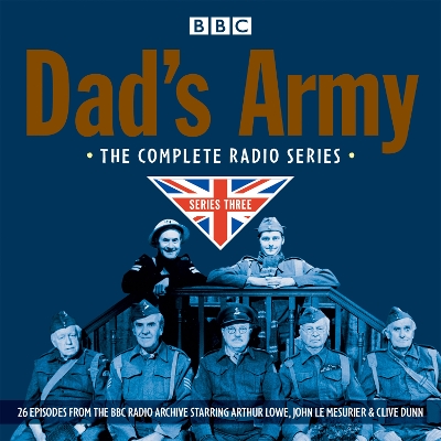 Book cover for Dad's Army: Complete Radio Series 3