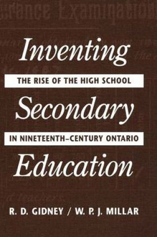 Cover of Inventing Secondary Education